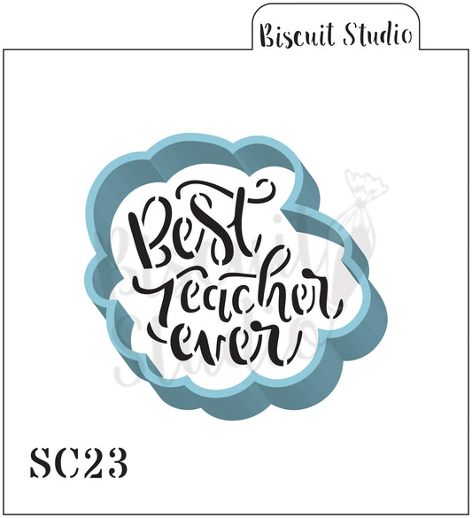 Best teacher ever cookie stencil/cutter set