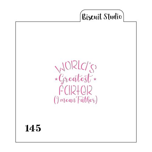 Worlds greatest farter cookie stencil