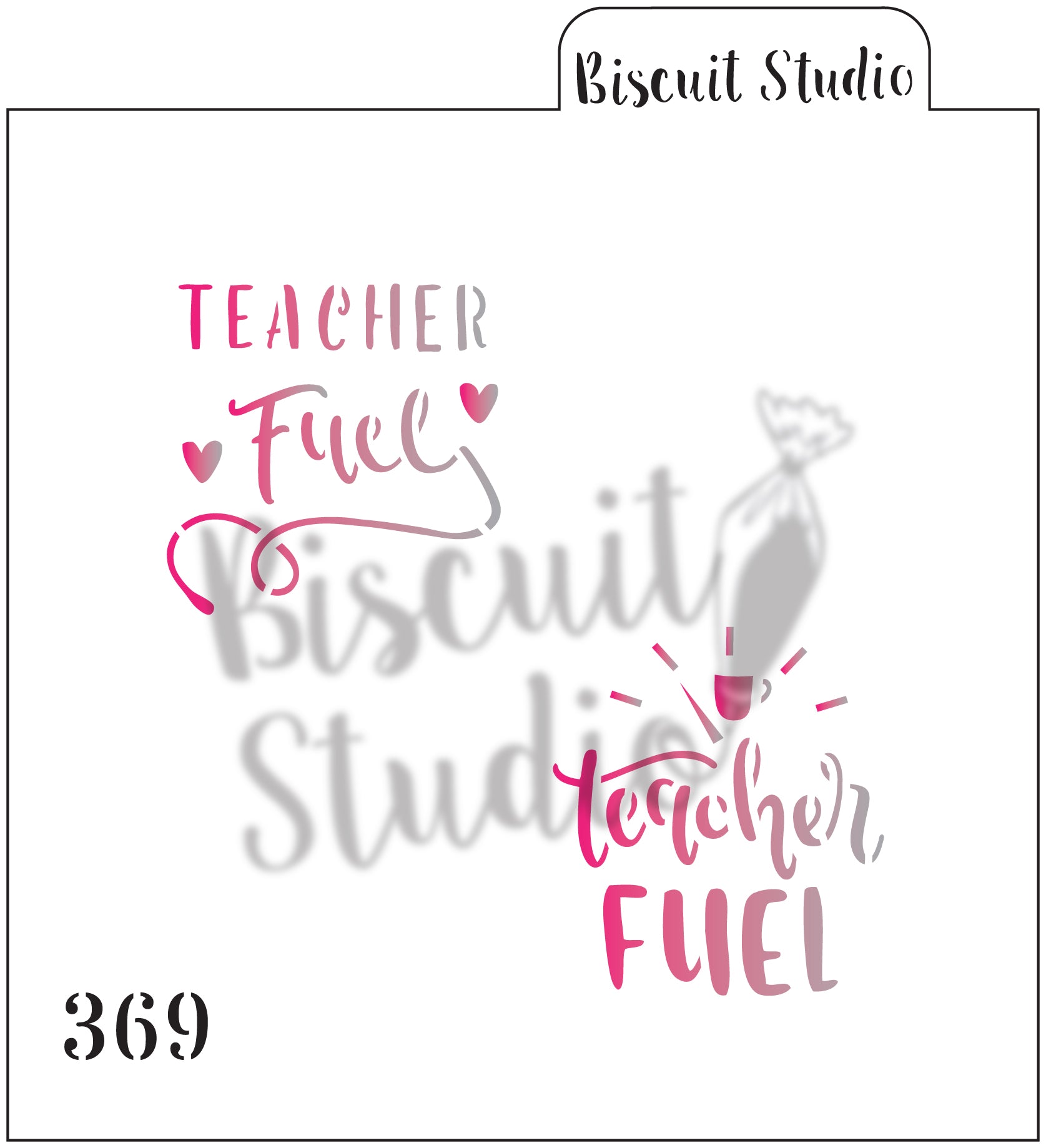 Teacher fuel cookie stencil