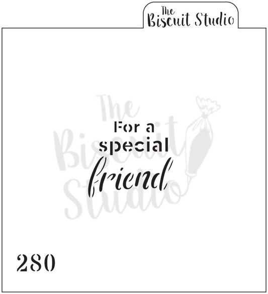 For a special friend cookie stencil