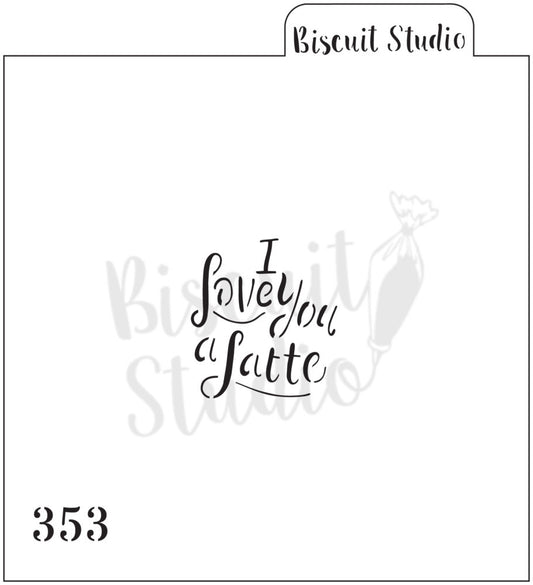 I love you a latte Cookie Stencil