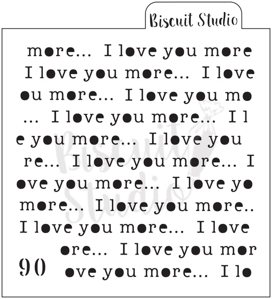 I love you more... background Cookie Stencil