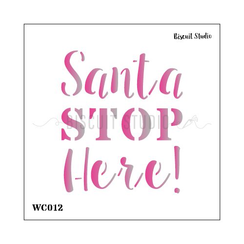 Santa stop here! window stencil